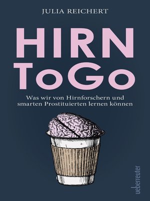 cover image of Hirn to go